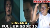 Linlang | Full Episode 15 | February 9, 2024 | REACTION