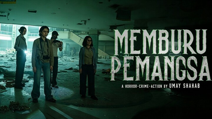 [Horror Movie] MEMBURU PEMANGSA