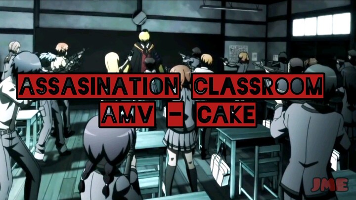 ASSASINATION CLASSROOM AMV | CAKE by Melanie Martinez