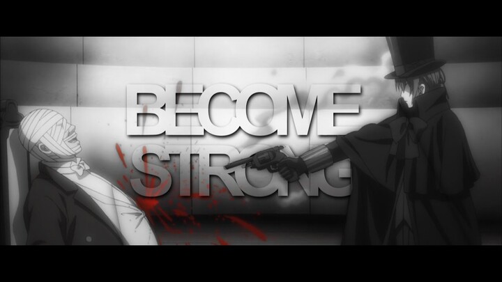 BECOME STRONG [asmv]