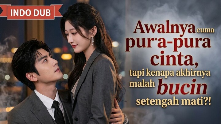 【Indo Sub】Awalnya cuma pura-pura cinta, tapi kenapa akhirnya malah bucin setengah mati?! #pojokdrac