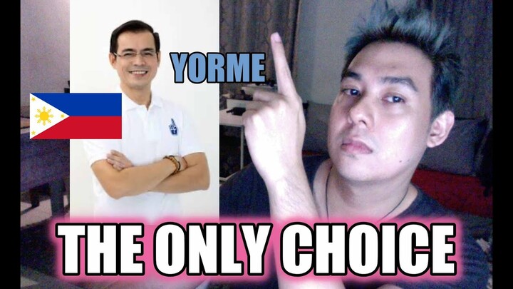 ONLY CHOICE SI ISKO?  -10 REASONS TO VOTE FOR ISKO MORENO ( YORME FOR PRESIDENT)