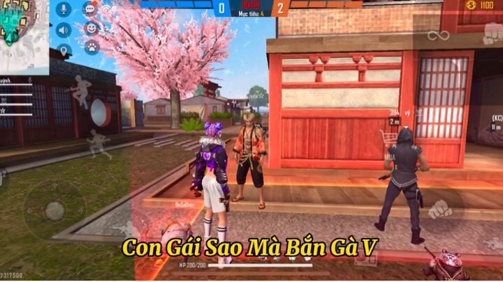 Giả Gái Vào Bắn Tử Chiến Và Cái Kết ?