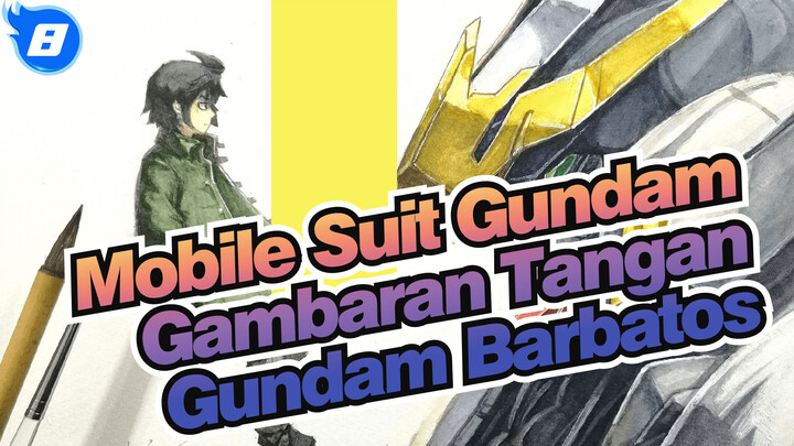 [Mobile Suit Gundam] Gambaran Tangan Gundam Barbatos_8