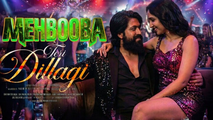Toxic Mehbooba Introducing Raya Rocking Star Yash Gitu Mohandas Aaja Mahi ya song tital