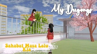 MY DUGONGS #14 [SAHABAT MASA LALU KIA] ||DRAMA SAKURA SCHOOL SIMULATOR