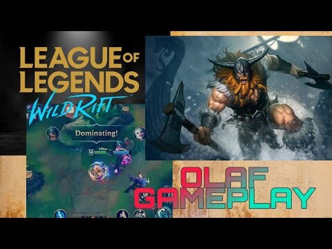 OLAF GAMEPLAY "Do not make Olaf ANGRY ( 0-4-0 standing to DOMINATING ) League of legend wild rift