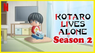 Kotaro Lives Alone Season 2 : Release Date, Trailer, & Spoiler, Promo, Episode 1 | Series Studio