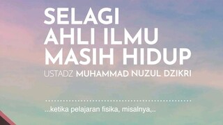 Selagi Ahli Ilmu Masih Hidup