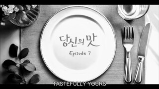 TASTEFULLY YOURS FIRST KISS EP.7