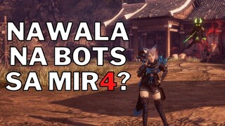 MIR4 GUIDE : MGA BOTS WALA NA SA MIR4?