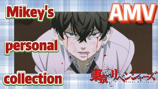 [Tokyo Revengers]  AMV |  Mikey's personal collection