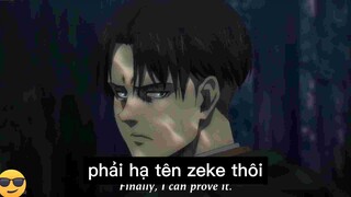 Phải hạ tên zeke thôi