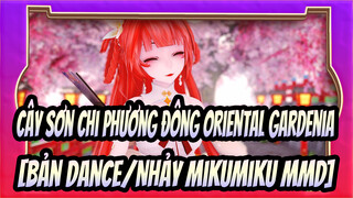 Cây sơn chi Phương Đông Oriental Gardenia |[Bản Dance/Nhảy MikuMiku MMD]