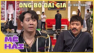 Tổng Hợp Hài Trấn Thành : Ông Bố Đại Gia| Hài Hay Nhất