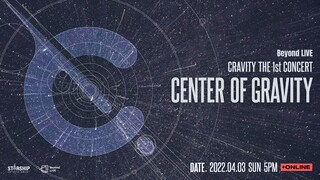 Cravity -  The 1st Concert 'Center of Gravity' [2022.04.03]