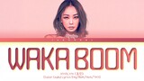 Hyolyn Waka Boom (My Way) (Feat. Lee Young Ji) Lyrics (Color Coded Lyrics)