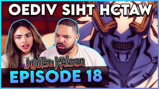 THINGS JUST GOT REAL - Jujutsu Kaisen Episode 18 SAGE Reaction