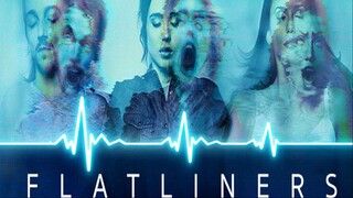 Flatliners (2017) ขอตายวูบเดียว