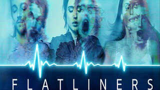 Flatliners (2017) ขอตายวูบเดียว