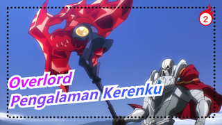[Overlord] Selamat Datang Untuk Melihat Pengalamanku yang Keren_2