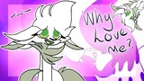 Why Love Me [Animation Meme UwU]