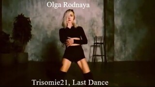 Olga Rodnaya Dancing on: The Last Song, By: Trisomie21