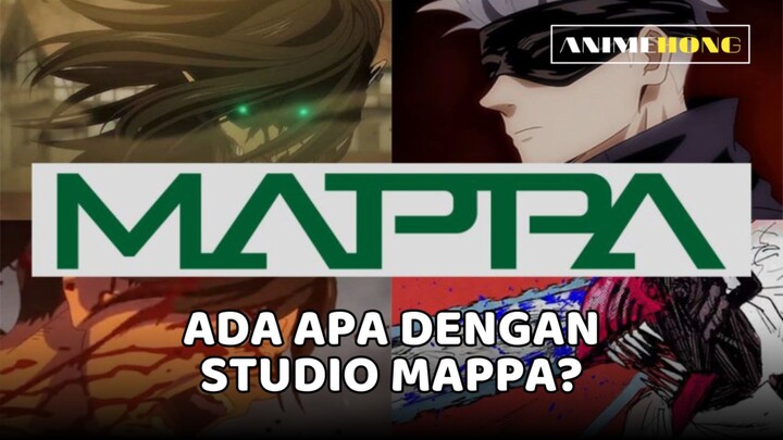 ADA APA DENGAN STUDIO MAPPA???