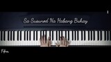 Ben&Ben - Sa Susunod Na Habang Buhay | Piano Cover with Violins (with Lyrics)