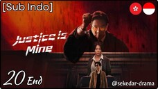 [Sub Indo] Justice is Mine – Eps. 20 End (2025)