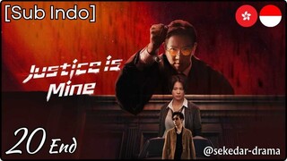 [Sub Indo] Justice is Mine – Eps. 20 End (2025)