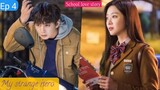Episode 4 || School love story || Korean drama explained in Hindi/Urdu