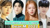 Dear M Korea Drama Cast Real Name & Ages || Park Hye Soo, Jeong Jae Hyun, Roh Jeong Eui || Kdrama