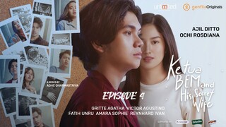 Ketua BEM and His Secret Wife (Episode 4)