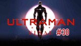 ULTRAMAN (Suit) [SS3] : Final [EP 11] พากย์ไทย by Netflix