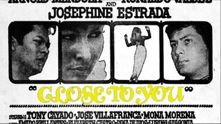 Close to you 1967 (Tagalog Drama/Romance Film) Philippines