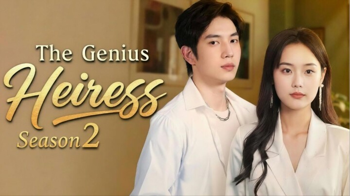 TITLE: The Genius Heiress Strikes Back/shortdrama English Subtitles