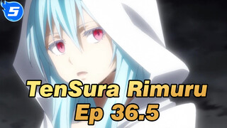 TenSura Rimuru 
Ep 36.5_E5