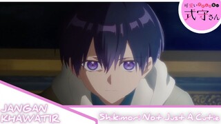 |Fandubb Indo|Shikimori not just a cutie|Jangan Khawatir Shikimori|