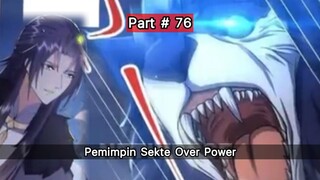 Pemimpin Sekte OP Part#76
