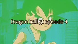 Dragon Ball GT episode 4