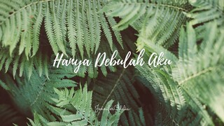 Hanya Debulah Aku - cover by JenniferOdelia