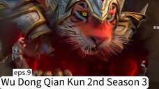 Wu Dong Qian Kun 2nd Season 3. eps.9