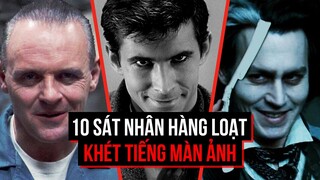 10 TÊN SÁT NHÂN HÀNG LOẠT ĐÁNG SỢ NHẤT TRÊN MÀN ẢNH