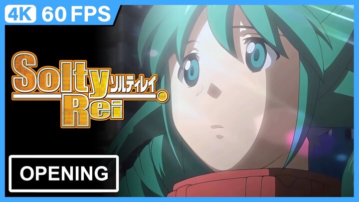 Solty Rei Opening | Creditless | 4K 60FPS Remastered