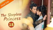 The Sleepless Princess _ Episode 18 _ HINDI/URDU Audio