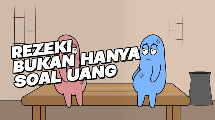 REZEKI BUKAN HANYA SOAL UANG