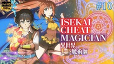 Isekai Cheat Magician - Episode 10 (Sub Indo)