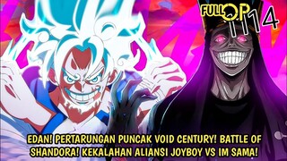 ONE PIECE 1114 - TERUNGKAP! BATTLE OF SHANDORA, PERANG PUNCAK VOID CENTURY ANTARA JOYBOY VS IM SAMA!