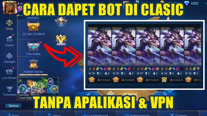 TUTORIAL CARA GB WINRATE MOBILE LEGENDS CLASIC LAWAN BOT TANPA VPN 2021